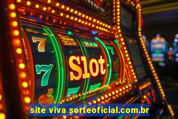 site viva sorteoficial.com.br